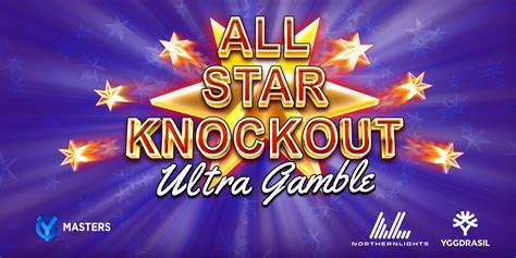 All Star Knockout Ultra Gamble Betfair